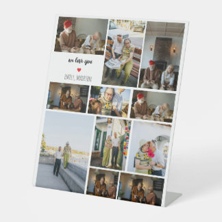 We Love You Custom Family Photo Collage Pedestal Sign