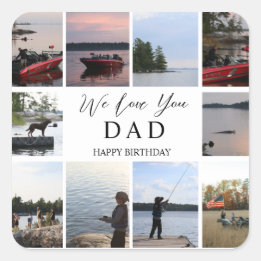 We Love You Dad | 10 Customisable Photos Birthday Square Sticker