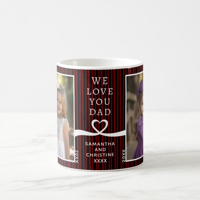 We Love You Dad 2 Photo Custom Stripe Modern P203 Coffee Mug (Center)
