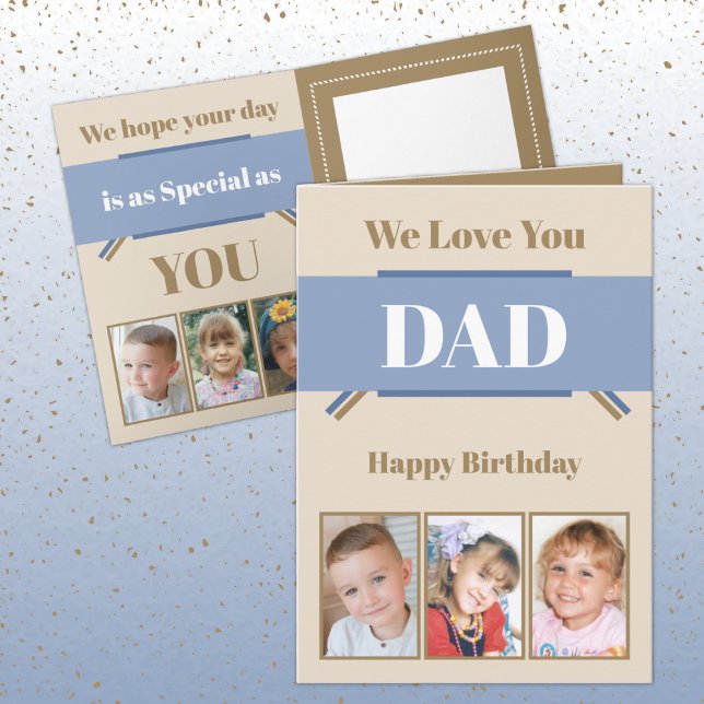 We love you Dad add 6 photos blue brown birthday Card (Creator Uploaded)