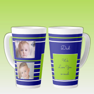 We love you Dad blue and green with photos Latte Mug