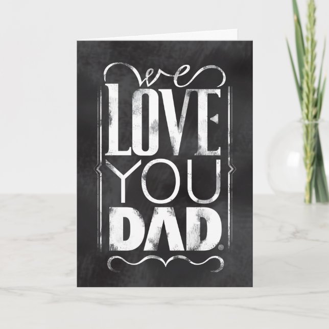 We Love You Dad Card (Front)