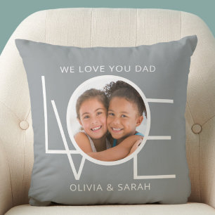 We Love You Dad Custom Father's Day Photo Cushion