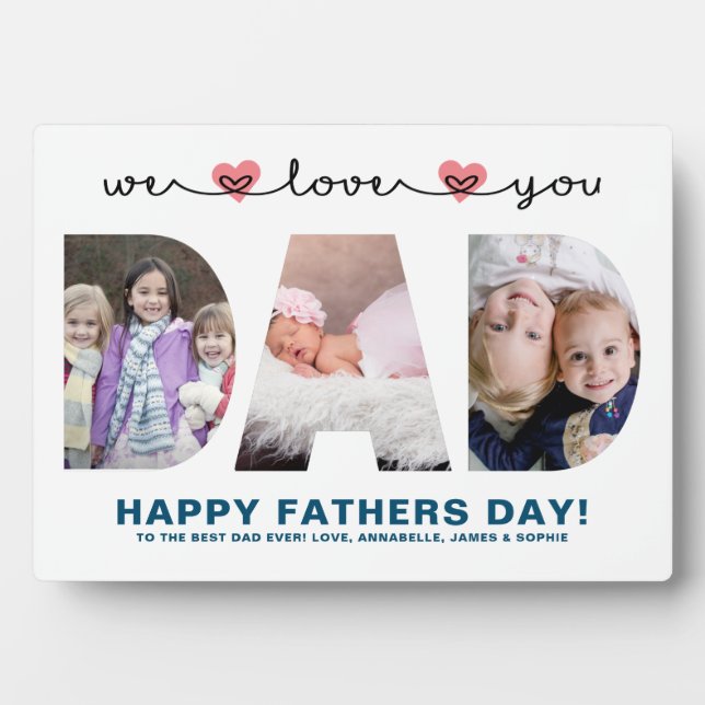 We Love You Dad | Father's Day Photo Plaque (Front)