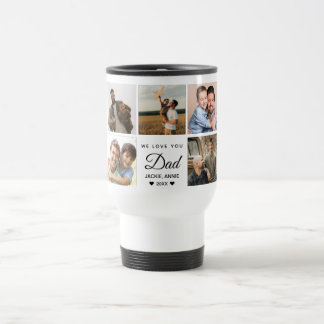 "We Love You Dad" Photo Travel Mug