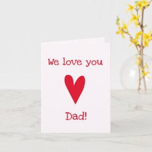 We love you Dad! Red Heart Father's Day Card