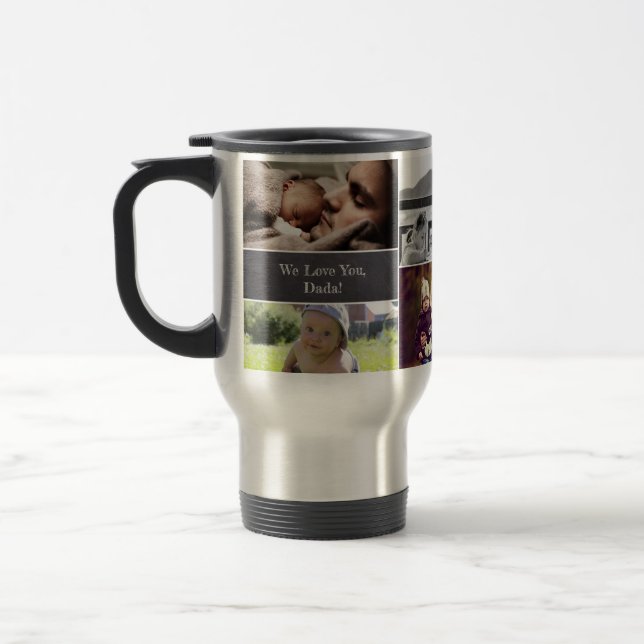 We love you Dada Customisable Photo collage Travel Mug (Left)