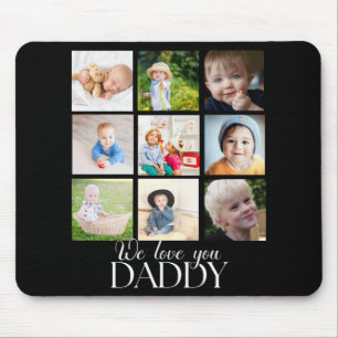 We Love You Daddy Beautiful Collage 9 Photos Mouse Mat
