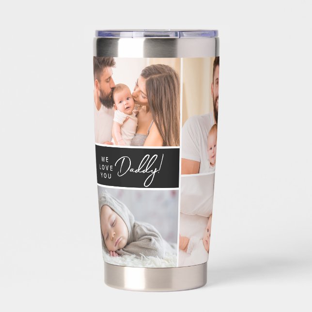 We Love you Daddy Custom Multi Photos Father's Day Insulated Tumbler (Front)