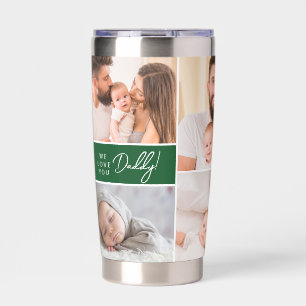 We Love you Daddy Custom Photos Father's Day green Insulated Tumbler