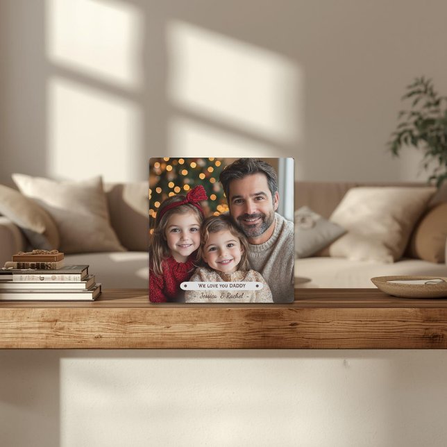 We Love You Daddy Fathers Day Plaque (Creator Uploaded)