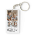 We Love You Daddy Photo Keychain
