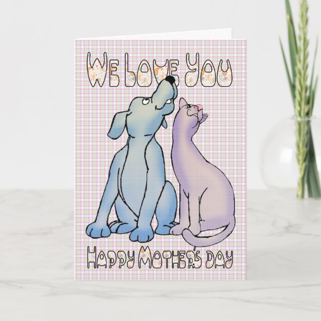 We love you dog and cat mother's day card (Front)