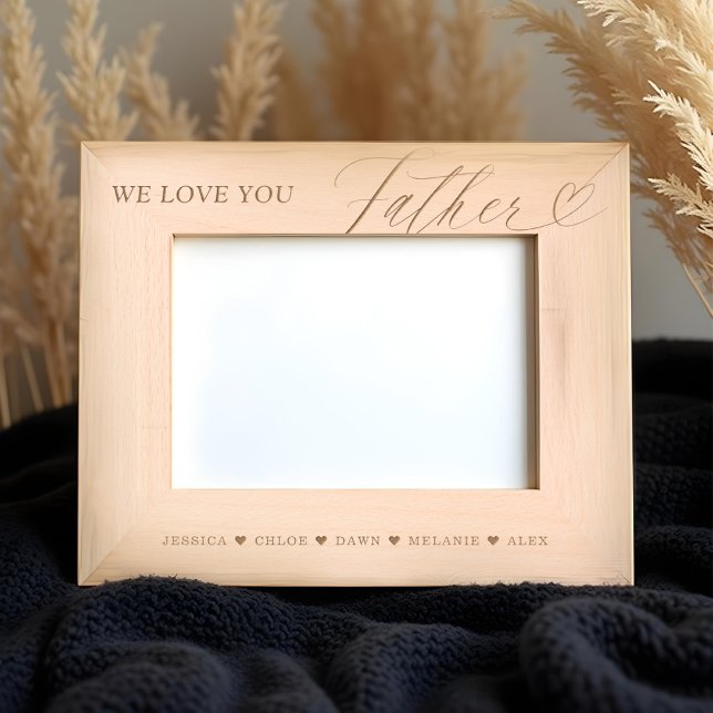 We Love You Father Script Heart Kid Names Keepsake Etched Frames (We Love You Father Script Heart Kid Names Keepsake Etched Frames)