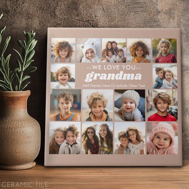 We Love You Grandma - 15 Photo Collage Gallery Tile (Custom Tile)
