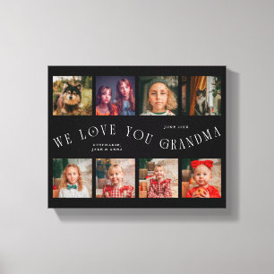 We Love You Grandma   8 Photo Grid Black Canvas Print