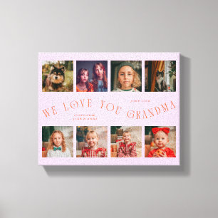 We Love You Grandma   8 Photo Grid Orange Pink Canvas Print