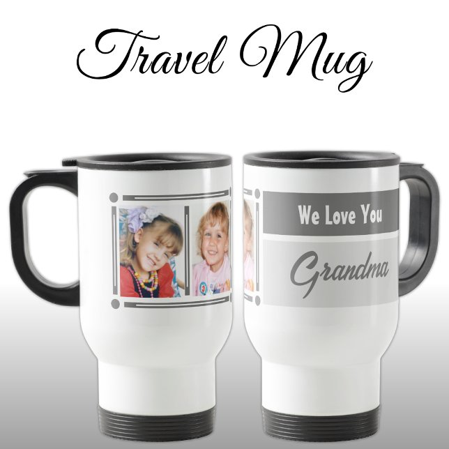 We love you grandma add photos white and grey travel mug (Creator Uploaded)