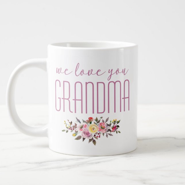 We Love You Grandma Pink Floral Large Coffee Mug (Left)