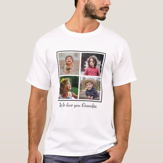 We Love You Grandpa 4 Photo Collage T-Shirt (Front)