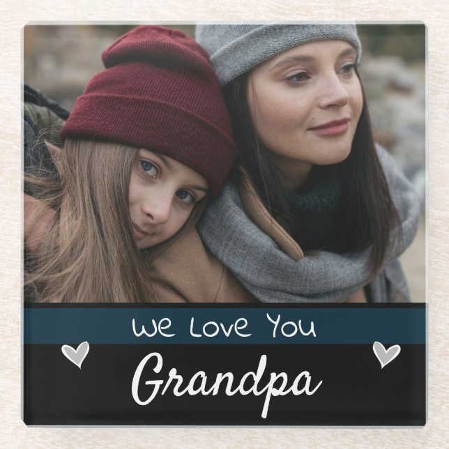 We Love You Grandpa Father's Day One Photo Glass Coaster (Front)