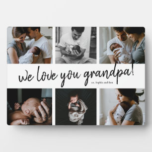 We Love You Grandpa Modern 6 Photo Father's Plaque