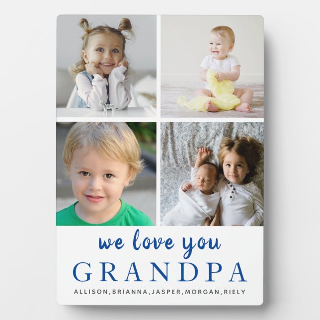 We Love You Grandpa| Photo Collage| White Blue Plaque (Front)