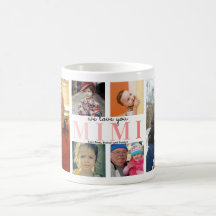 We Love You Mimi | Custom Photo Collage Coffee