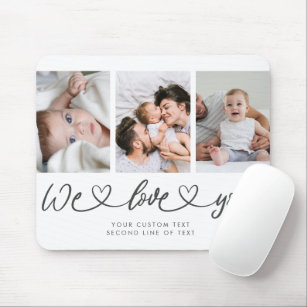 We Love You Modern Heart Script Photo Collage Mouse Mat