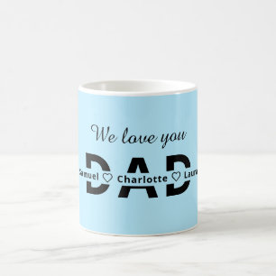 "We love you, Mom/Dad!" Customer specific mug 