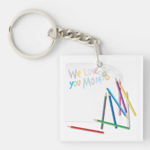 We Love You Mom Hand-Drawn Crayon Art Key Ring