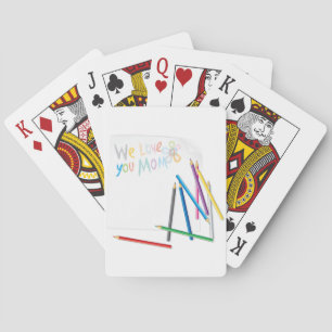 We Love You Mom Hand-Drawn Crayon Art Playing Cards