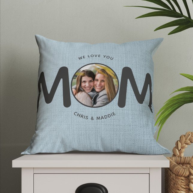 We Love You MOM Modern Mothers Day Gift Blue Photo Cushion (Love you Mom! Show your mother just how much you adore her - perfect as gift from sisters to mom!)