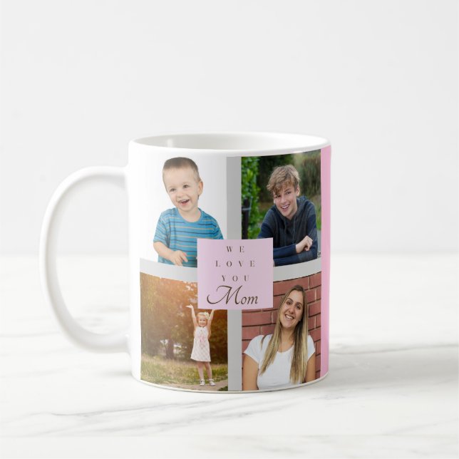 We Love You Mom Photo Collage  Coffee Mug (Left)
