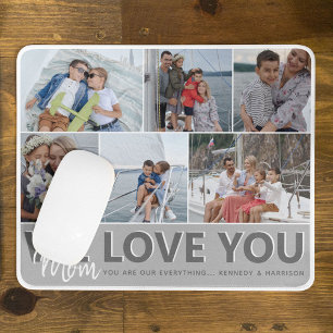 'We Love You' Mom Photo Collage   Personalized Mouse Mat