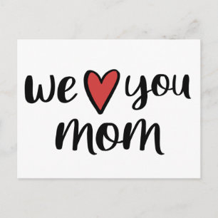 We Love You Mum // Cute Mother's Day Postcard