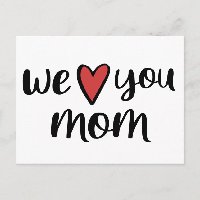 We Love You Mum // Cute Mother's Day Postcard (Front)