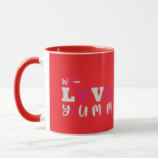 We Love You Mum Cute Red Typographic Two Tone Mug
