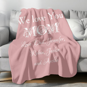 We Love You Mum Family Names Script Cute Blush Fleece Blanket