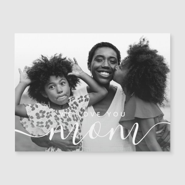We Love You Mum Modern Classic Photo (Front)