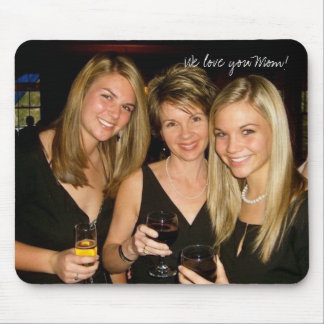 We love you Mum! Mouse Mat