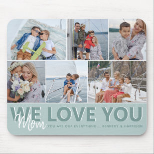 'We Love You' Mum Photo Collage   Personalised Mouse Mat