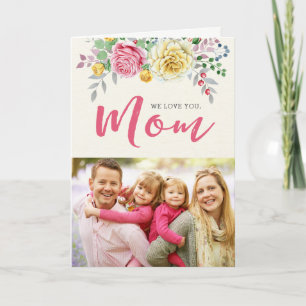 We Love You, Mum Photo Mother's Day Card