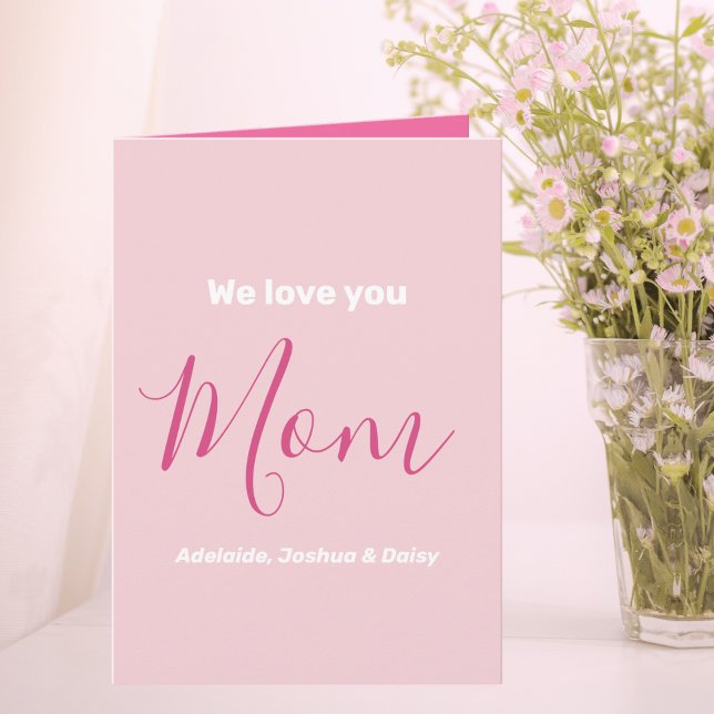 We Love You Mum Pink Minimalist Card (Creator Uploaded)