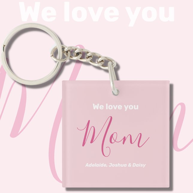We Love You Mum Pink Minimalist Key Ring (Creator Uploaded)