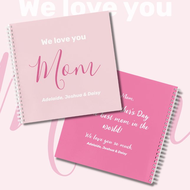 We Love You Mum Pink Minimalist  Notebook (Creator Uploaded)
