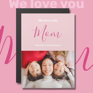 We Love You Mum Pink Minimalist Photo Magnet Card