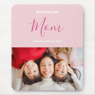 We Love You Mum Pink Minimalist Photo Mouse Mat