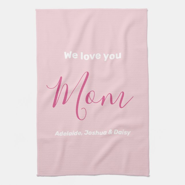 We Love You Mum Pink Minimalist  Tea Towel (Vertical)
