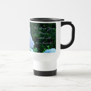 We Love You Mum with all our Heart! Coffee Mugs